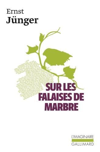 Ernst Jünger: Sur les falaises de marbre (French language, Éditions Gallimard)