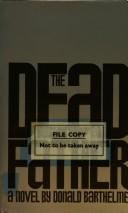The dead father (1977, Routledge and Kegan Paul)
