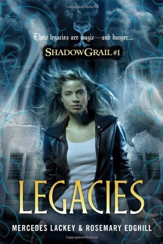 Mercedes Lackey: Legacies (2010, Tom Doherty Associates)