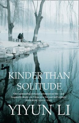 Yiyun Li: Kinder Than Solitude (2015, HarperCollins Publishers Limited)