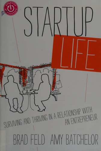 Startup life (2013, John Wiley & Sons, Inc.)