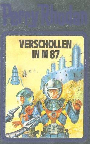 Verschollen in M 87 (Hardcover, German language, 1991, Verlagsunion Pabel Moewig KG Moewig, Neff Hestia)