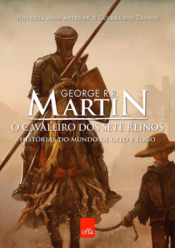 George R. R. Martin: O Cavaleiro dos Sete Reinos (Português language, 2014, Leya)