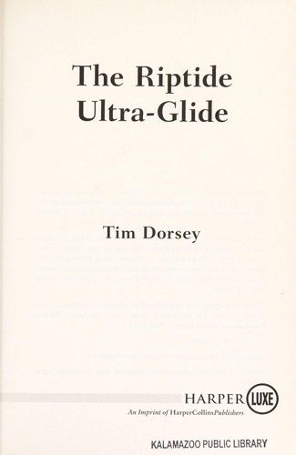 The rip tide, ultra-glide (2013, William Morrow)