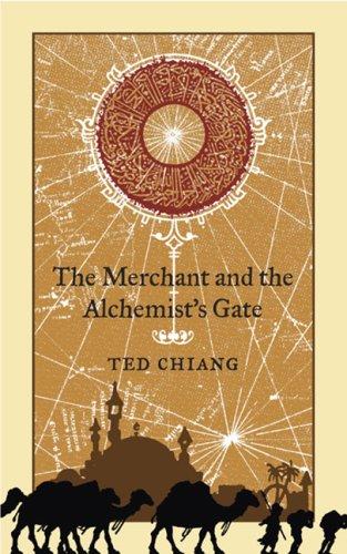 The Merchant and the Alchemist's Gate (2007, Subterranean Press)