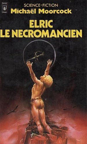 Michael Moorcock: Elric le Nécromancien (Paperback, French language, 1983, Pocket)
