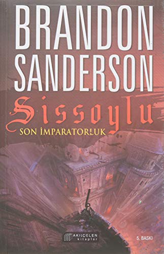 Sissoylu - Son Imparatorluk 1 (Paperback, 2020, Akilcelen Kitaplar)