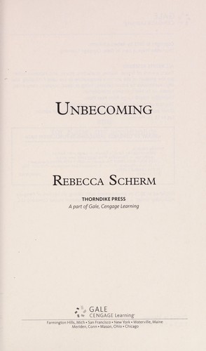 Rebecca Scherm: Unbecoming (2015)