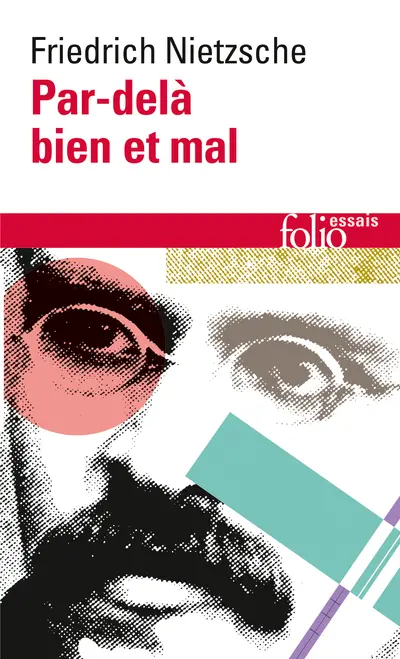 Friedrich Nietzsche: Par-delà bien et mal (Paperback, French language, 1987, Folio Essais)