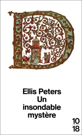 Edith Pargeter, 2.5: Un insondable mystère (Paperback, French language, 1991, 10 18)