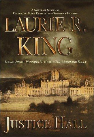 Laurie R. King: Justice Hall (2002, Bantam Books)