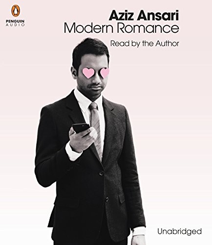 Modern Romance (AudiobookFormat, 2017, Penguin Audio)