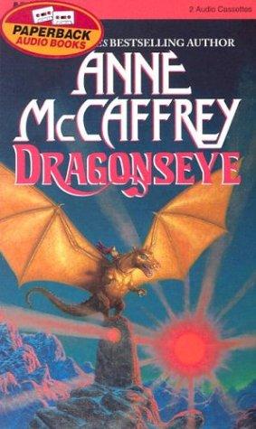 Dragonseye (Dragonriders of Pern) (AudiobookFormat, 1997, Paperback Nova Audio Books)