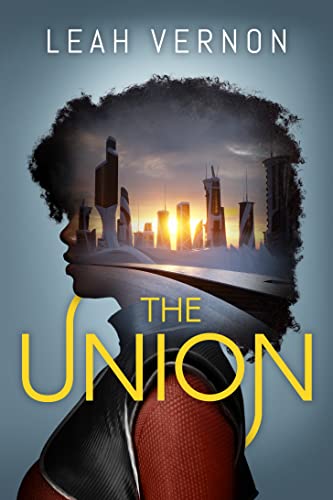 Leah Vernon: The Union (EBook, 2022, 47North)