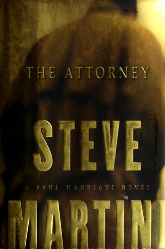 Steve Martini: The attorney (2000, G.P. Putnam's Sons)