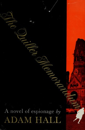 Adam Hall: The Quiller memorandum. (1965, Simon and Schuster)