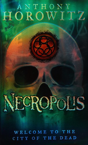 Necropolis (2008, Walker Books, Limited)