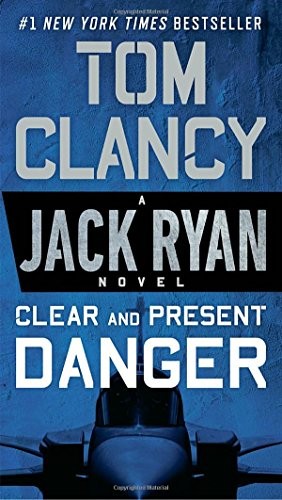 Tom Clancy: Clear and Present Danger (Paperback, 2018, Berkley)