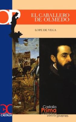 Lope de Vega: El caballero de Olmedo (Paperback, Spanish language, 2008, Castalia)