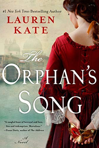 Lauren Kate: The Orphan's Song (Hardcover, 2019, G.P. Putnam's Sons)