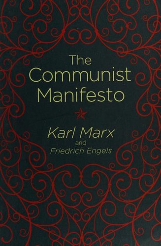 Karl Marx, Friedrich Engels, Friedrich Engels, Friedrich Engels, friedrich engels: The Communist Manifesto (2017, Arcturus)