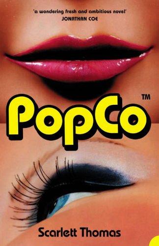 Scarlett Thomas: PopCo (Paperback, 2005, HarperPerennial)