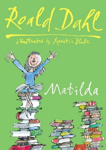 Roald Dahl: Matilda (Hardcover, 2010, Jonathan Cape, Brand: Jonathan Cape)