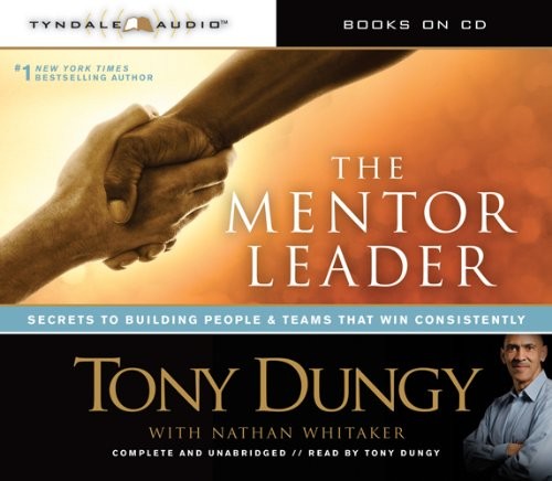 Tony Dungy: The Mentor Leader (AudiobookFormat, 2010, Tyndale Momentum)