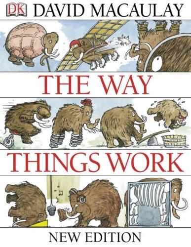 David Macaulay, Neil Ardley: The Way Things Work (Paperback, Dorling Kindersley Publishers Ltd)