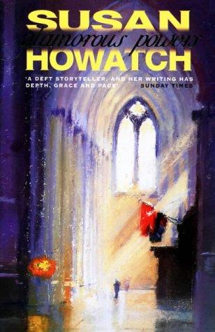 Susan Howatch: Glamorous Powers (Church of England) (Paperback, 1996, HarperCollins Publishers Ltd)