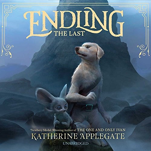 Katherine A. Applegate: Endling (AudiobookFormat, 2018, HarperCollins)