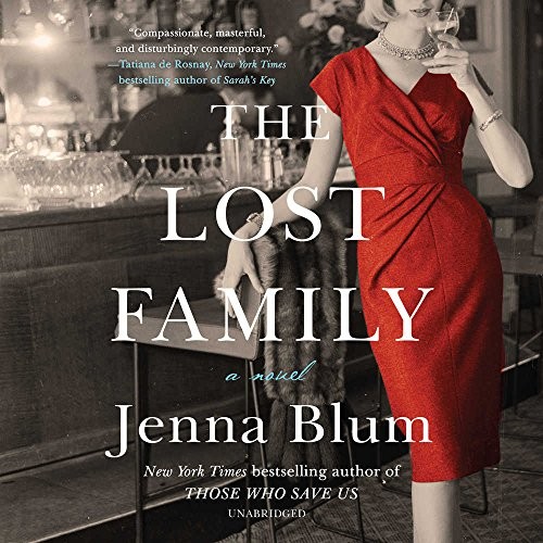 Jenna Blum: The Lost Family (AudiobookFormat, 2018, HarperCollins Publishers and Blackstone Audio)