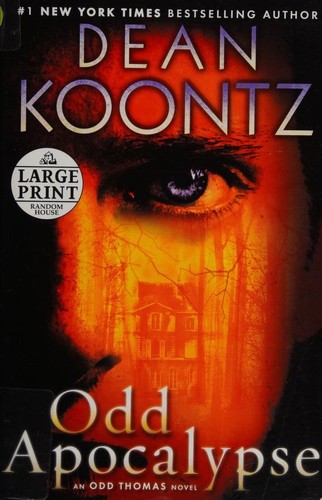 Dean Koontz: Odd Apocalypse (2012, Random House Large Print Publishing)