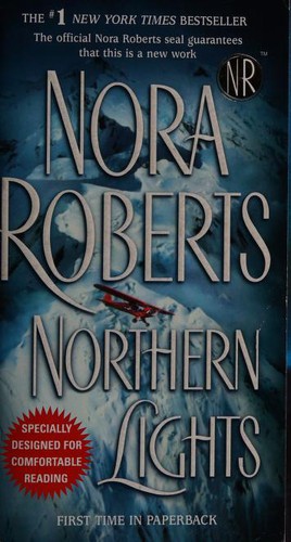 Nora Roberts: Northern Lights (2005, Jove Books)