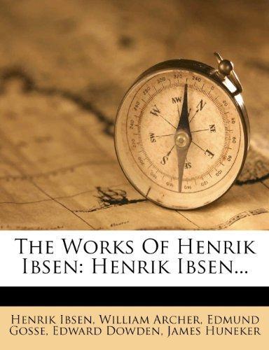 Henrik Ibsen: The Works of Henrik Ibsen