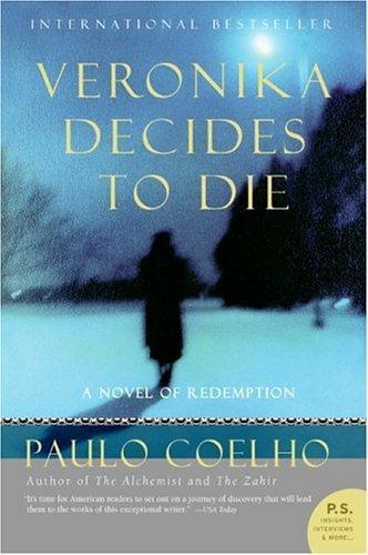 Veronika Decides to Die (Paperback, 2006, Harper Perennial)