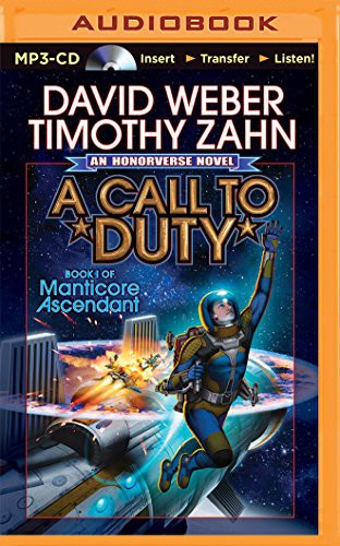 Timothy Zahn, David Weber, Eric Michael Summerer: A Call to Duty (AudiobookFormat, 2015, Audible Studios on Brilliance Audio)