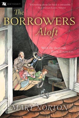 Mary Norton: The Borrowers Aloft (2003, Odyssey Classics)