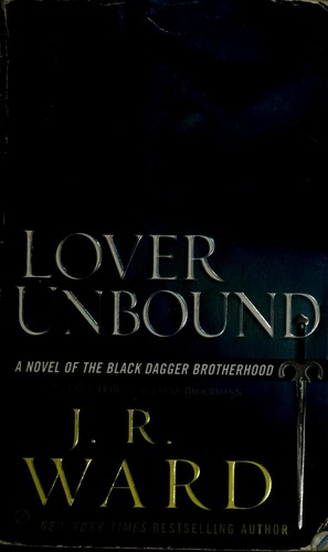 J. R. Ward: Lover Unbound (Paperback, 2007, Signet)