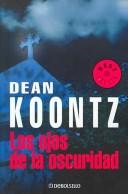 Dean Koontz: Los ojos de la oscuridad (Paperback, Spanish language, 2005, Debolsillo)