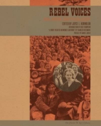 Franklin Rosemont, Joyce L. Kornbluh, Joyce Kornbluh, Joyce Kornbluh, Thompson, Fred: Rebel Voices (Paperback, Merlin Press, Merlin Press Limited)