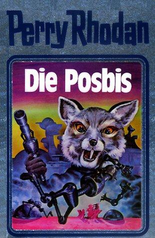 William Voltz: Die Posbis (Hardcover, German language, 2001, Verlagsunion Pabel Moewig KG Moewig, Neff Hestia)