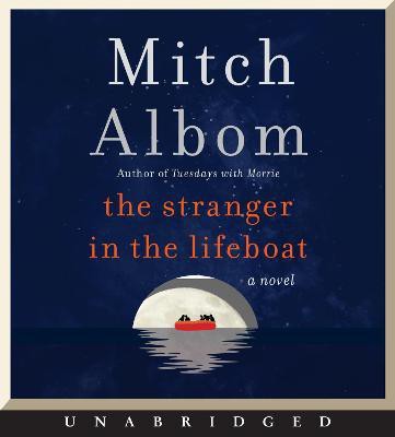 Mitch Albom: The Stranger in the Lifeboat CD (AudiobookFormat, 2021, HarperAudio)