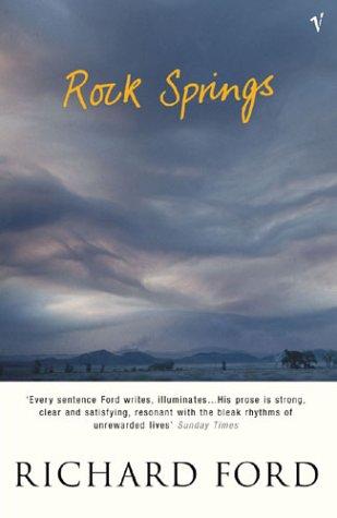 Richard Ford: Rock Springs (Paperback, 2003, Vintage)