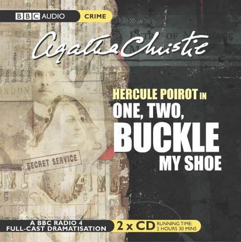 Agatha Christie: One, Two Buckle My Shoe (BBC Radio Collection) (2004, BBC Audiobooks)