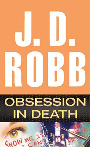 Nora Roberts: Obsession In Death (Hardcover, 2015, Turtleback Books)