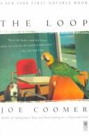 Joe Coomer: The loop (1993, Faber and Faber)