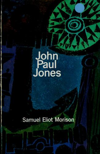 Samuel Eliot Morison: John Paul Jones (1999, Naval Institute Press)