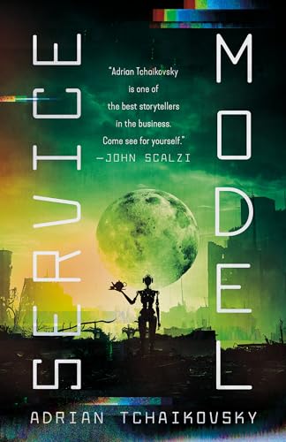 Adrian Tchaikovsky: Service Model (Paperback, 2025, Tor)