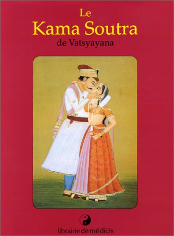 Vātsyāyana: LE KAMA SOUTRA (Hardcover)